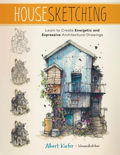 Housesketching Learn To Create Energetic And Expressive Arch