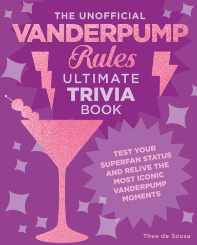 The Unofficial Vanderpump Rules Ultimate Trivia Book Test Yo