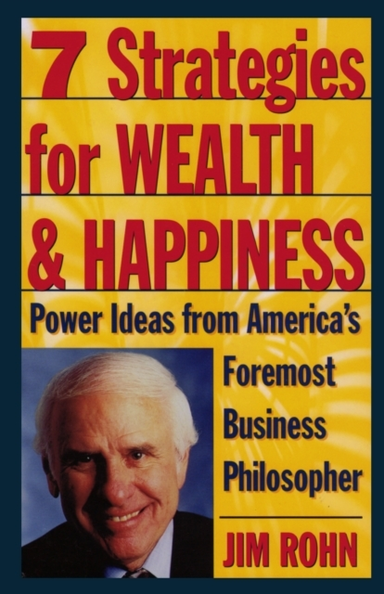 7 Strategies For Wealth & Happiness Power Ideas From America