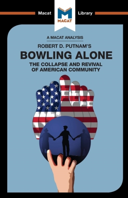 An Analysis Of Robert D. Putnam's Bowling Alone