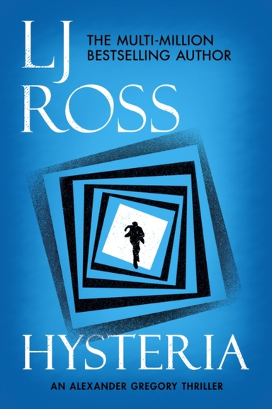 Hysteriaan Alexander Gregory Thriller