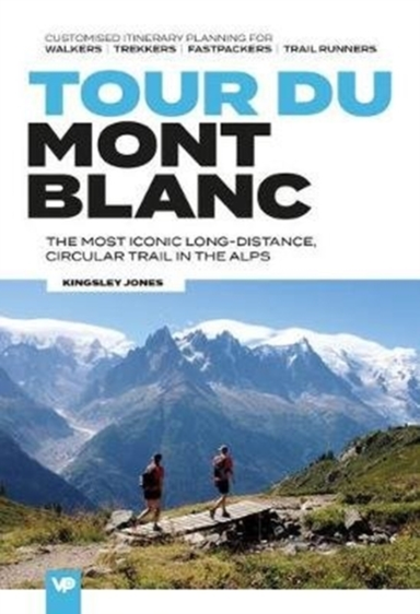 Tour Du Mont Blancthe Most Iconic Long-Distance Circular Tr