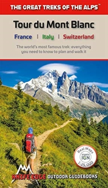 Tour Du Mont Blancthe World's Most Famous Trek - Everything