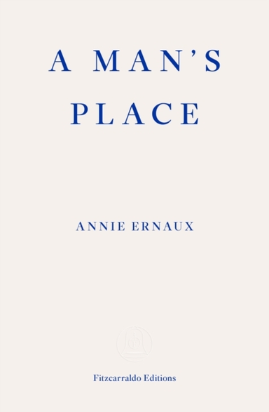 A Man's Place Winner Of The 2022 Nobel Prize In Literature