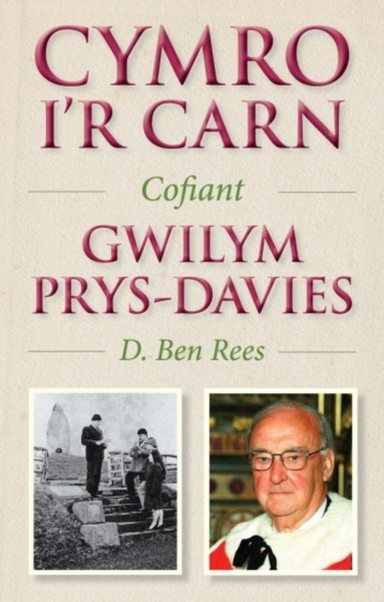 Cymro I'R Carn Cofiant Gwilym Prys-Daviescofiant Gwilym Pry