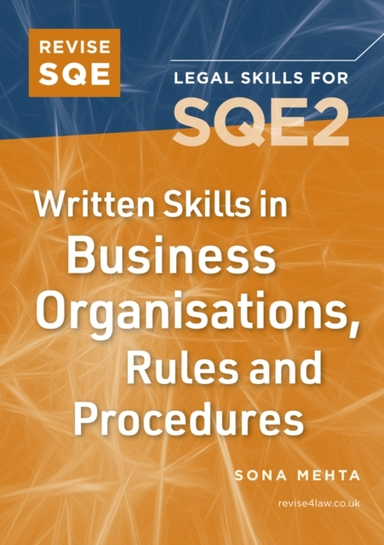 Revise Sqe Written Skills In Business Organisations Rules A