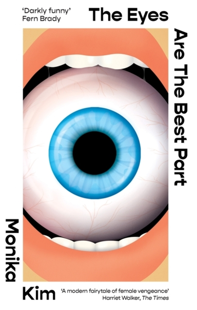 The Eyes Are The Best Partthe Sunday Times Bestselling 'Good