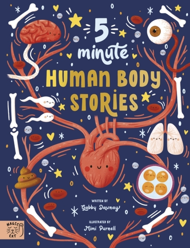 5 Minute Human Body Storiesscience To Read Out Loud!