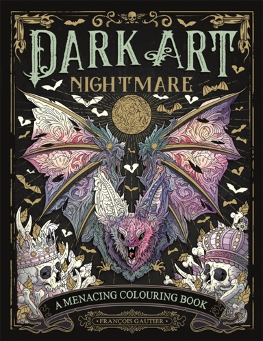 Dark Art Nightmarea Menacing Colouring Book