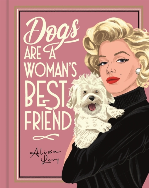 Billede af Dogs Are A Womans Best Friend