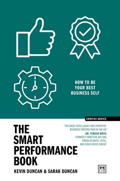 The Smart Performance Bookhow To Be Your Best Business Self