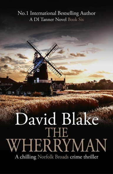 The Wherrymana Chilling Norfolk Broads Crime Thriller