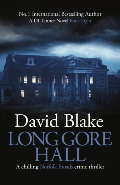 Long Gore Halla Chilling Norfolk Broads Crime Thriller