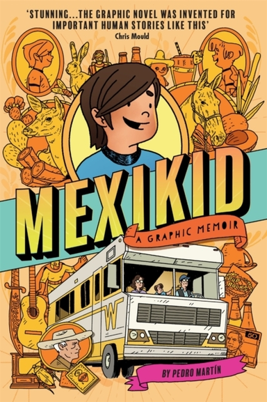 Mexikid A Graphic Memoirshortlisted For The Scholastic Grap