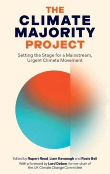 The Climate Majority Projectsetting The Stage For A Mainstre
