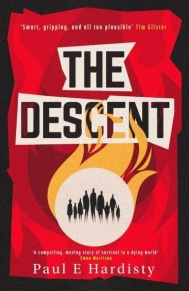 The Descentthe Shocking Visionary Climate-Emergency Thrille