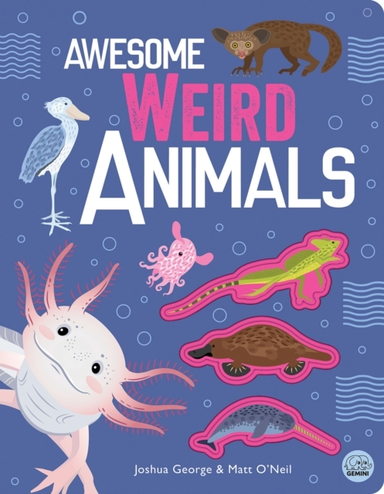 Awesome Weird Animals