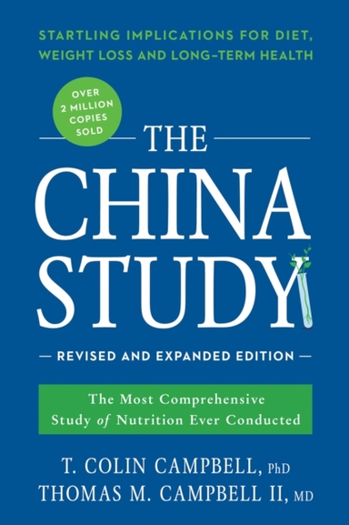 The China Study Revised And Expanded Editionthe Most Compre