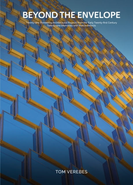 Billede af Beyond The Envelopetwenty-One Pioneering Architectural Proje