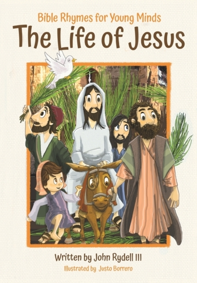 The Life Of Jesusbible Rhymes For Young Minds