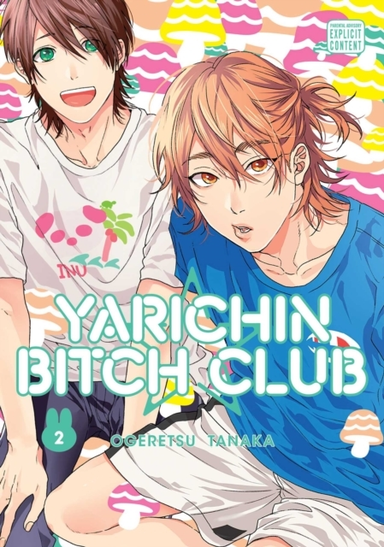 Yarichin Bitch Club Vol. 2