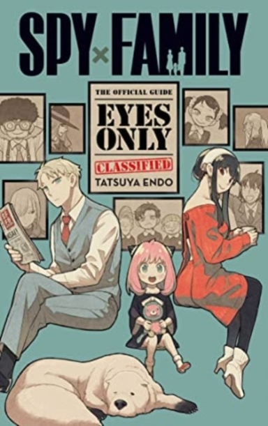 Spy X Family The Official Guideeyes Only