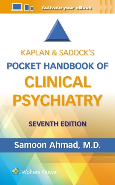 Kaplan & Sadocks Pocket Handbook Of Clinical Psychiatry