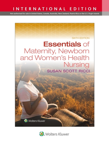 Essentials Of Maternity Newborn And Women's Health Nursing