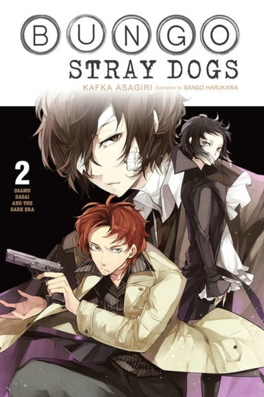 Bungo Stray Dogs Vol. 2 Light Novelosamu Dazai And The Dark