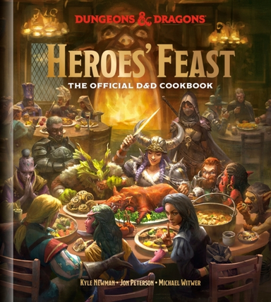 Heroes' Feast Dungeons And Dragonsthe Official D And D Cookb