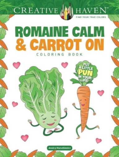 Creative Haven Romaine Calm & Carrot On Coloring Book Put A