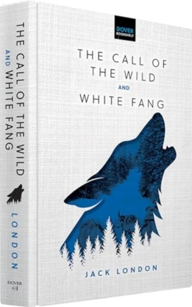 The Call of the Wild and White Fang