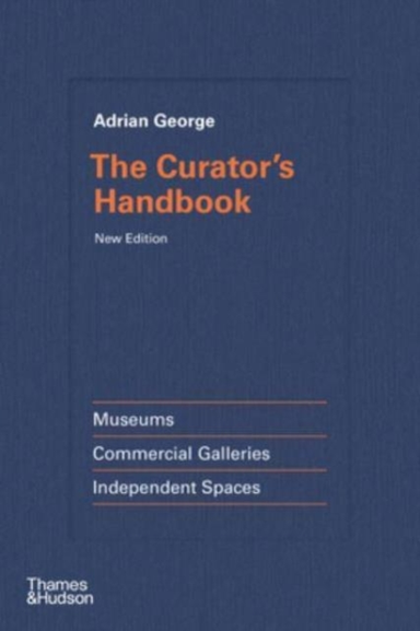 The Curator's Handbookmuseums Commercial Galleries Indepen