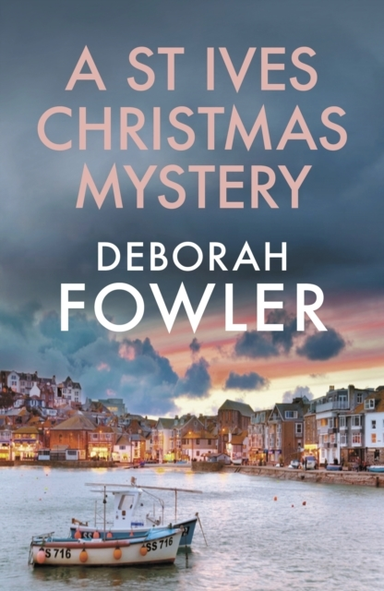 A St Ives Christmas Mystery The Must-Read Festive Cosy Crime