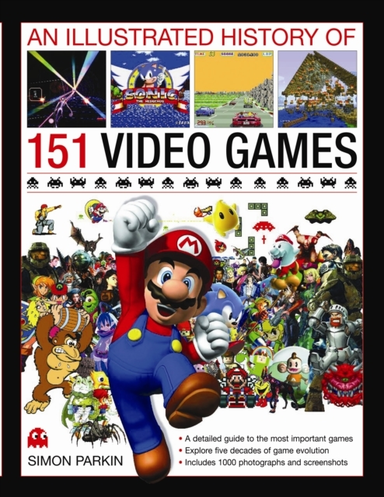 Illustrated History Of 151 Videogames