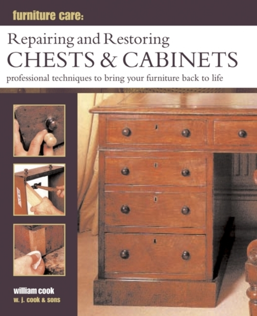 Billede af Furniture Care: Repairing And Restoring Chests & Cabinets Pr
