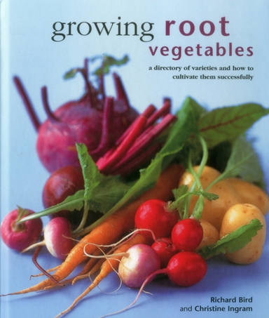 Growing Root Vegetables A Directory Of Varieties And How To