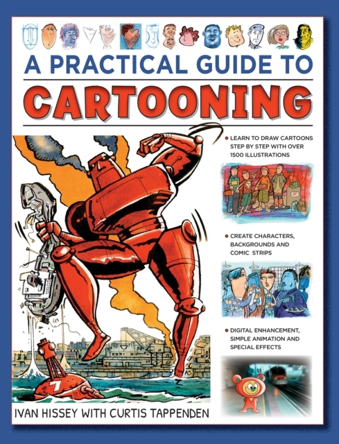 Billede af Cartooning, A Practical Guide To Learn To Draw Cartoons With