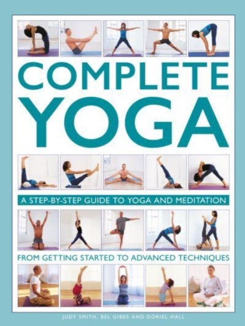 Billede af Complete Yoga A Step-By-Step Guide To Yoga And Meditation, F