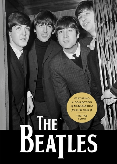 The Beatles Featuring A Collection Of Memorabilia From The L