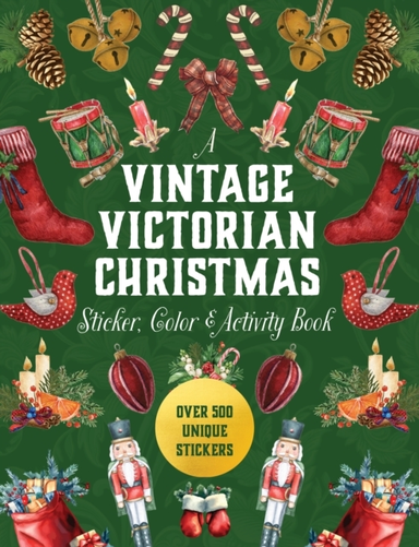 A Vintage Victorian Christmas Sticker, Color & Activity Book