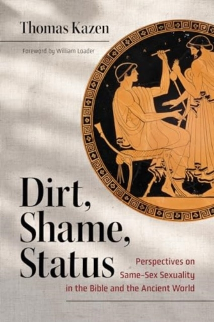 Billede af Dirt, Shame, Status Perspectives On Same-Sex Sexuality In Th