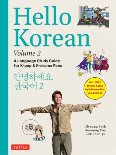 Hello Korean Volume 2 The Language Study Guide For K-Pop And