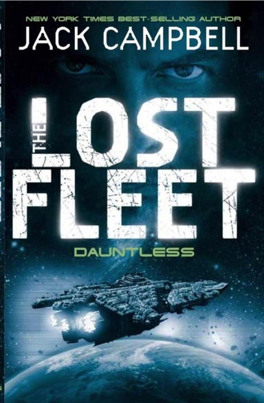 Lost Fleet - Dauntless Book 1