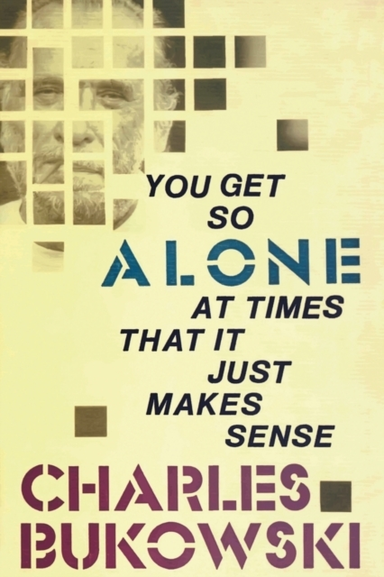 You Get So Alone At Times