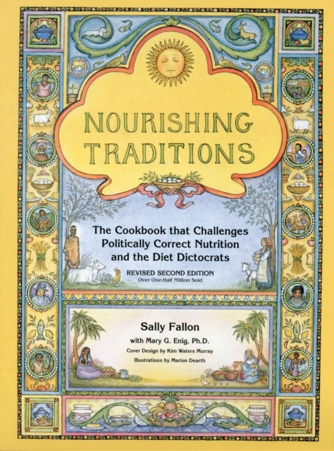 Billede af Nourishing Traditions The Cookbook That Challenges Political