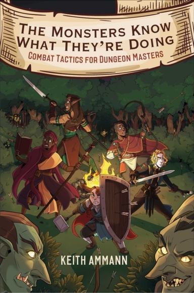 The Monsters Know What They'Re Doingcombat Tactics For Dunge