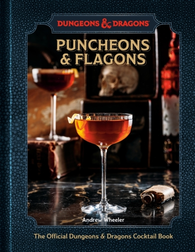 Puncheons And Flagonsthe Official Dungeons & Dragons Cocktai