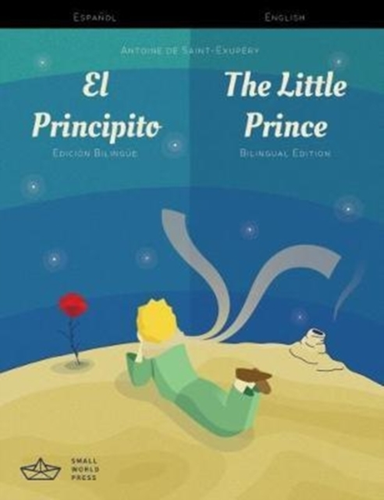 El Principito / The Little Prince Spanish/English Bilingual