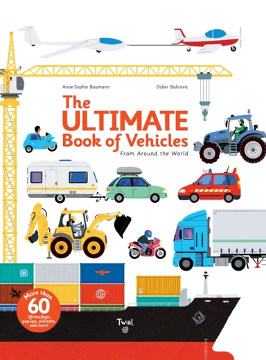 The Ultimate Book Of Vehiclesfrom Around The World